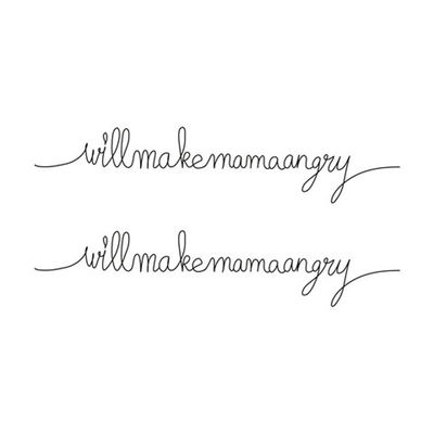 Tattyoo tatuointi, will make mama angry